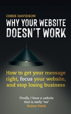 Why Your Website Doesn't Work - Chris Davidson