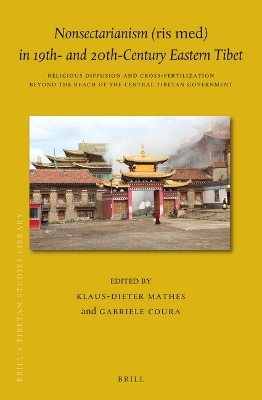 Nonsectarianism (ris med) in 19th- and 20th-Century Eastern Tibet - 