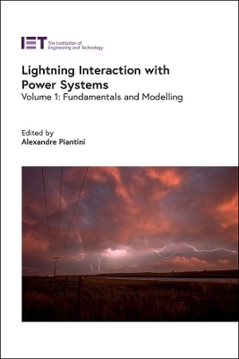 Lightning Interaction with Power Systems - 
