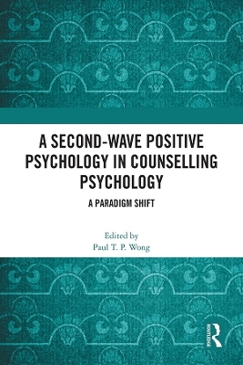 A Second-Wave Positive Psychology in Counselling Psychology - 