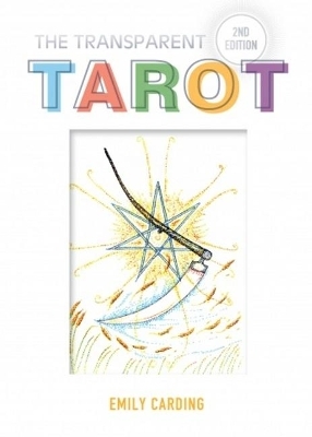 The Transparent Tarot - Emily Carding