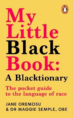 My Little Black Book: A Blacktionary - Maggie Semple, Jane Oremosu