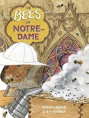 The Bees of Notre-Dame - Meghan P. Browne