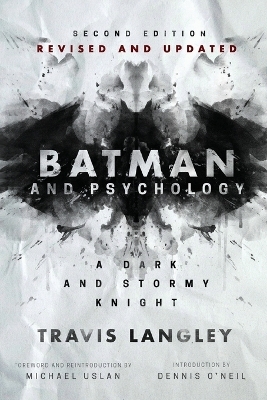 Batman and Psychology - Travis Langley