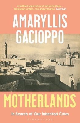 Motherlands - Amaryllis Gacioppo