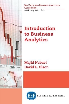 Introduction to Business Analytics - Majid Nabavi, David L. Olson