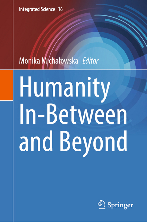Humanity In-Between and Beyond - 