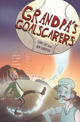 EDGE: Bandit Graphics: Grandpa's Goalscarers - Tony Lee