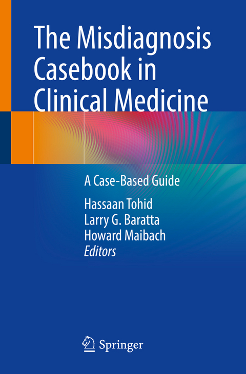 The Misdiagnosis Casebook in Clinical Medicine - 