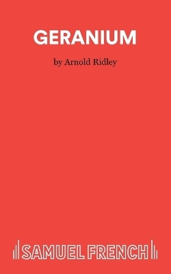 Geranium - Arnold Ridley