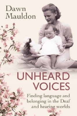 Unheard Voices - Dawn Mauldon