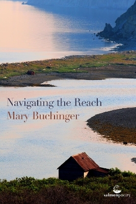 Navigating the Reach - Mary Buchinger