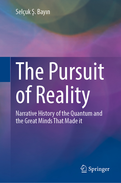 The Pursuit of Reality - Selçuk Ş. Bayın