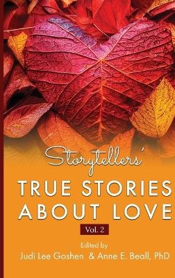 Storytellers' True Stories About Love Vol 2 - 