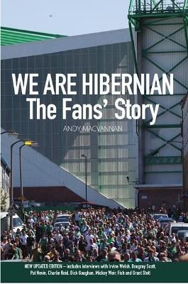 We are Hibernian - Andy MacVannan