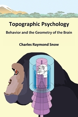 Topographic Psychology - Charles Raymond Snow