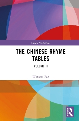 The Chinese Rhyme Tables - Pan Wenguo