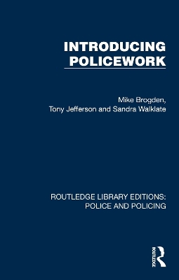 Introducing Policework - Mike Brogden, Tony Jefferson, Sandra Walklate