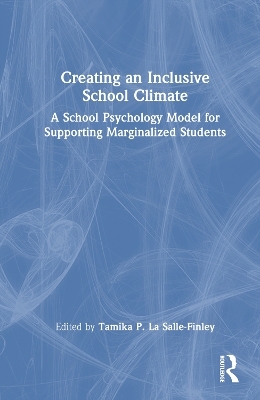 Creating an Inclusive School Climate - 