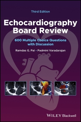 Echocardiography Board Review - Ramdas G. Pai, Padmini Varadarajan