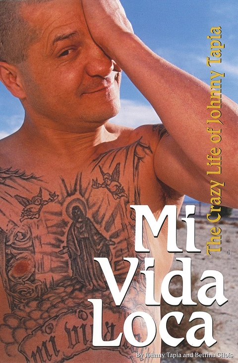 Mi Vida Loca -  Johnny Tapia