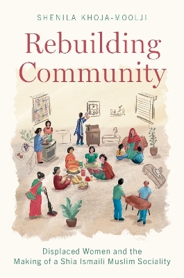 Rebuilding Community - Shenila Khoja-Moolji