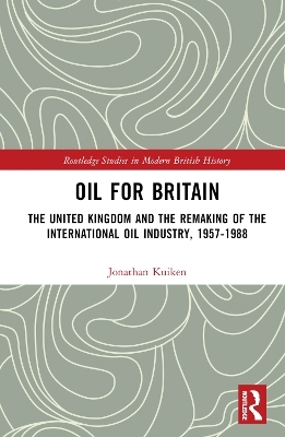 Oil for Britain - Jonathan Kuiken