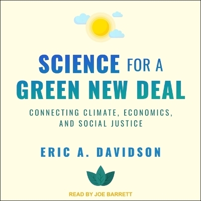 Science for a Green New Deal - Eric a Davidson