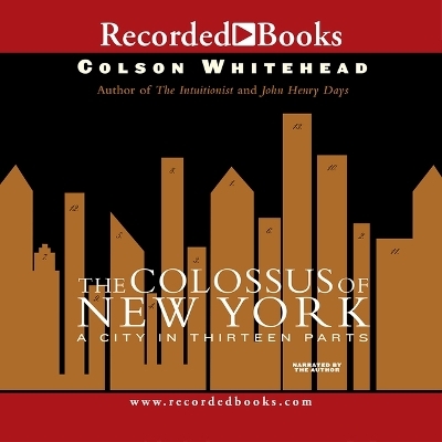 The Colossus of New York - Colson Whitehead