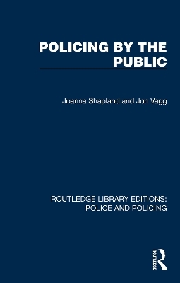 Policing by the Public - Joanna Shapland, Jon Vagg