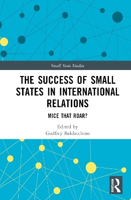 The Success of Small States in International Relations - 