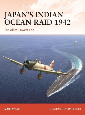 Japan’s Indian Ocean Raid 1942 - Mark Stille