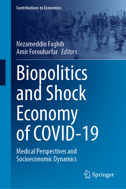 Biopolitics and Shock Economy of COVID-19 - 