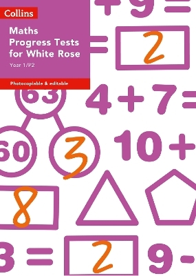 Year 1/P2 Maths Progress Tests for White Rose - Cherri Moseley