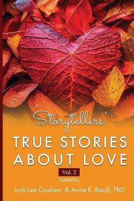 Storytellers' True Stories About Love Vol 2 - 
