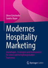 Modernes Hospitality Marketing - Oliver Errichiello, Sandra Bayer