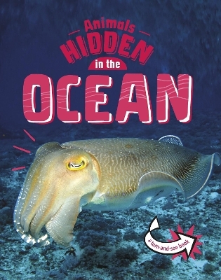 Animals Hidden in the Ocean - Jessica Rusick