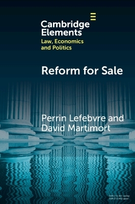 Reform for Sale - Perrin Lefebvre, David Martimort