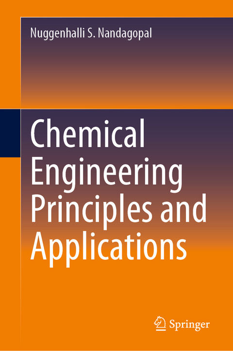 Chemical Engineering Principles and Applications - Nuggenhalli S. Nandagopal