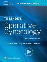 Te Linde’s Operative Gynecology: Print + eBook with Multimedia - Handa, Victoria Lynn; Van Le, Linda