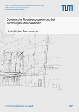 Dynamische Routenzugoptimierung bei kurzfristigen Materialabrufen - Ulrich Teschemacher