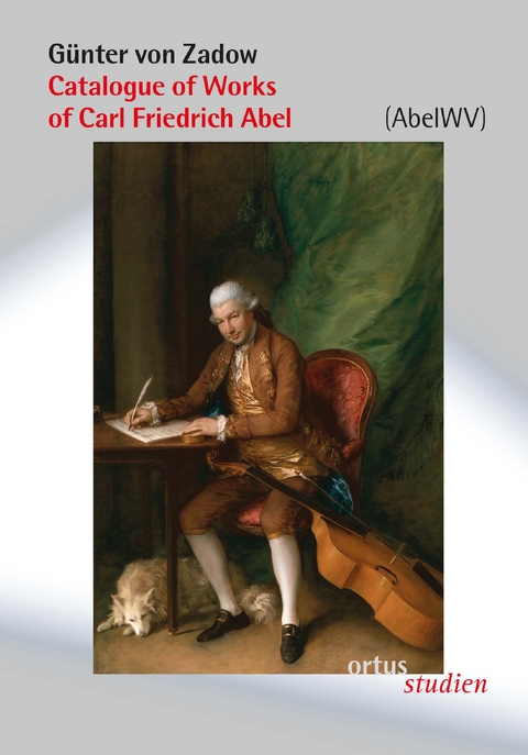 Catalogue of Works of Carl Friedrich Abel - Günter von Zadow