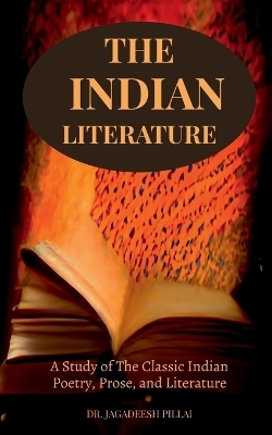 The Indian Literature - Jagadeesh Pillai