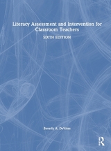 Literacy Assessment and Intervention for Classroom Teachers - DeVries, Beverly A.