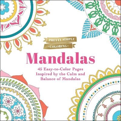 Pretty Simple Coloring: Mandalas -  Adams Media