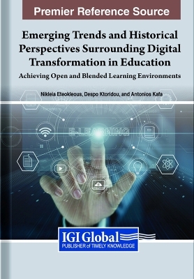 Emerging Trends and Historical Perspectives Surrounding Digital Transformation in Education - 