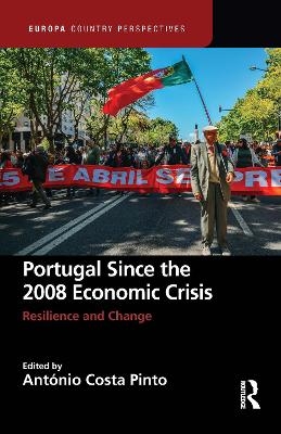 Portugal Since the 2008 Economic Crisis - 