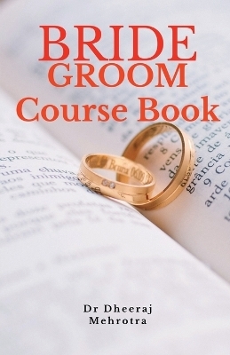 Bride Groom Course Book - Dheeraj Mehrotra