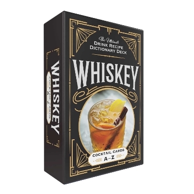Whiskey Cocktail Cards A–Z -  Adams Media