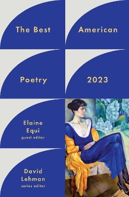The Best American Poetry 2023 - David Lehman, Elaine Equi
